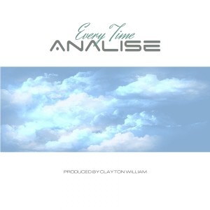 ดาวน์โหลดและฟังเพลง Every Time พร้อมเนื้อเพลงจาก Analise