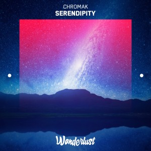 ดาวน์โหลดและฟังเพลง Serendipity พร้อมเนื้อเพลงจาก Chromak