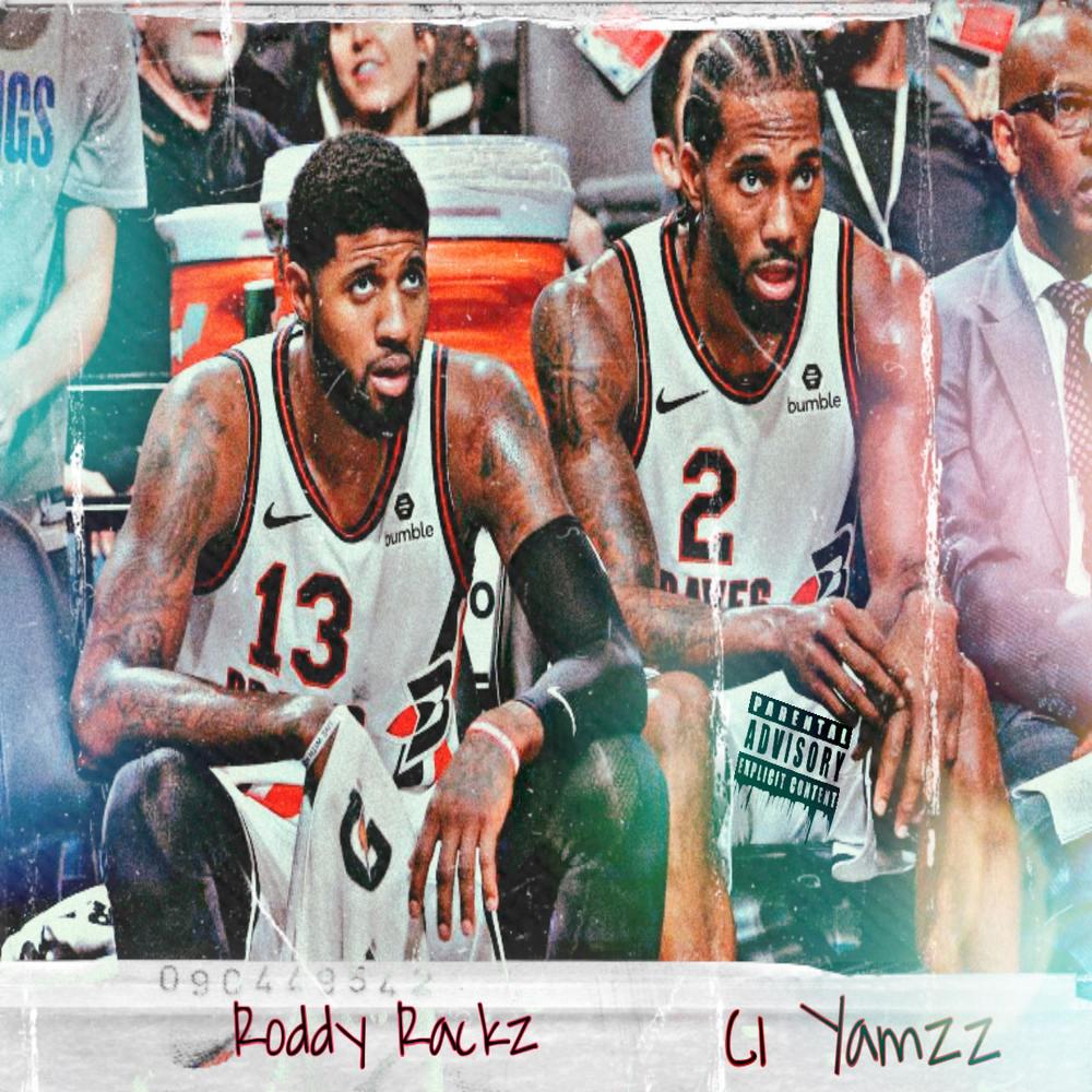Paul George (feat. Roddy Rackz) (Explicit)