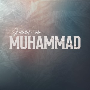 Shollallahu 'Ala Muhammad dari Ismu