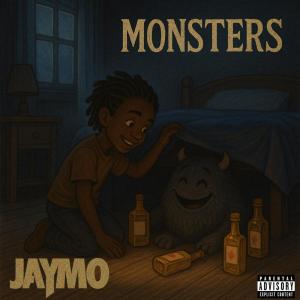Jaymo的專輯Monsters (Explicit)