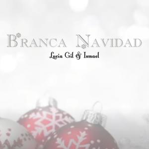 Dengarkan Blanca Navidad lagu dari Lucía Gil dengan lirik