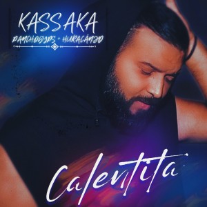 Listen to Calentita (Explicit) song with lyrics from KASSAKA