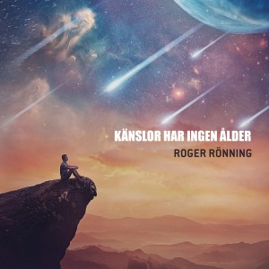 Roger Rönning的專輯Känslor har ingen ålder