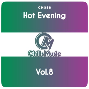 群星的专辑Hot Evening, Vol. 8