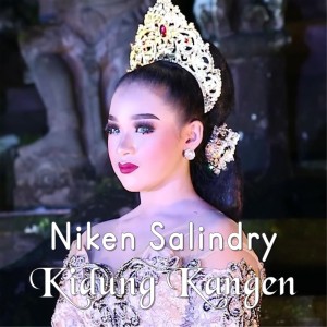 Dengarkan Kidung Kangen lagu dari Niken Salindry dengan lirik