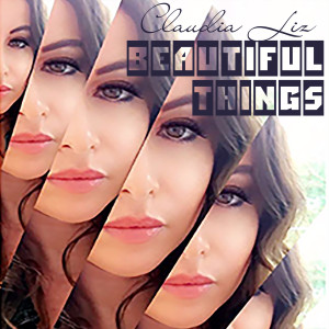 收听Claudia Liz的Beautiful Things歌词歌曲