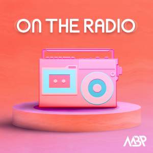 收聽MBP的On The Radio歌詞歌曲