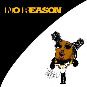 收聽Jeff K%nz的No Reason (Clean Version)歌詞歌曲