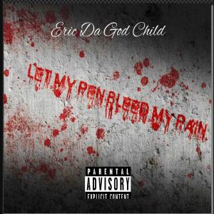 收聽Eric Da God Child的Abandonment (feat. Deeagle) (Explicit)歌詞歌曲