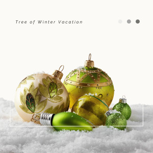 Acoustic Christmas Music Band的專輯Tree of Winter Vacation