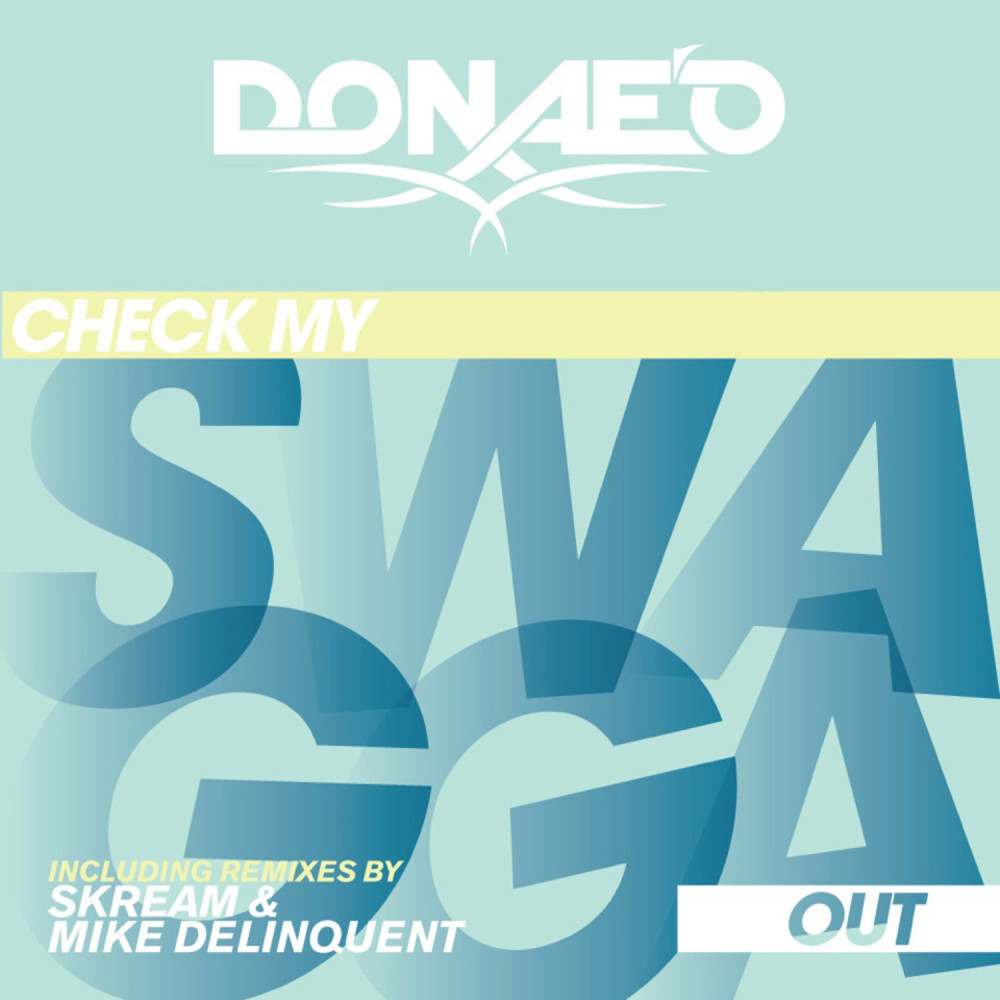 Check My Swagga Out - DJ Mix (DJ Mix)