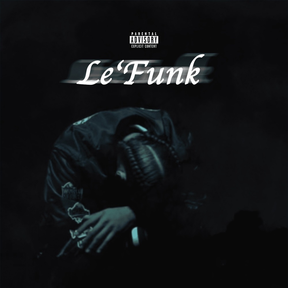 Le ‘Funk (Explicit)