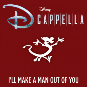 收聽D Cappella的I'll Make a Man Out of You歌詞歌曲