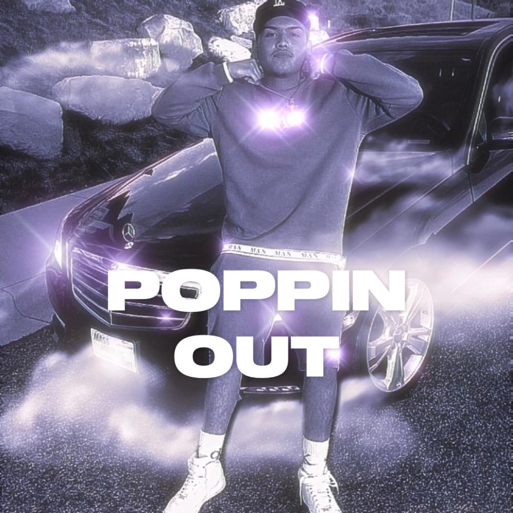 POPPIN OUT (Explicit)