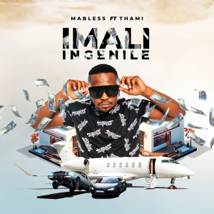 Album Imali Ingenile (Explicit) from Mabless