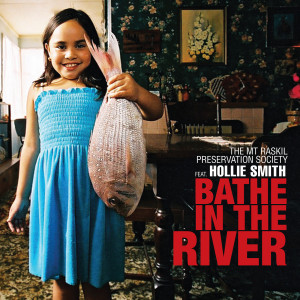 Hollie Smith的專輯Bathe In The River