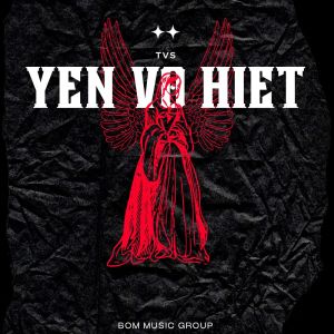 Listen to Yến Vô Hiết song with lyrics from BOM Music Group