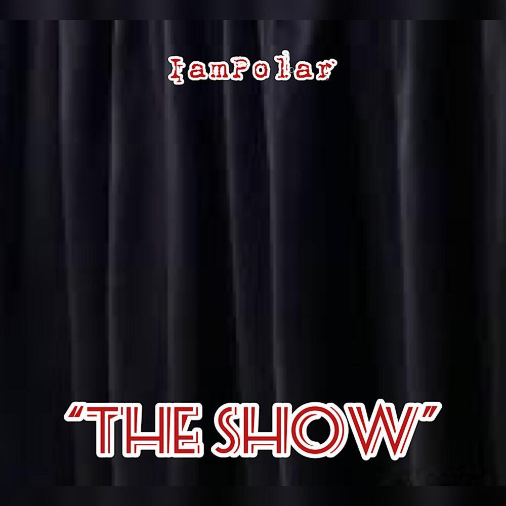 The Show (Explicit)