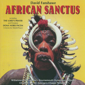 อัลบัม African Sanctus & Dona Nobis Pacem ศิลปิน Bournemouth Symphony Chorus