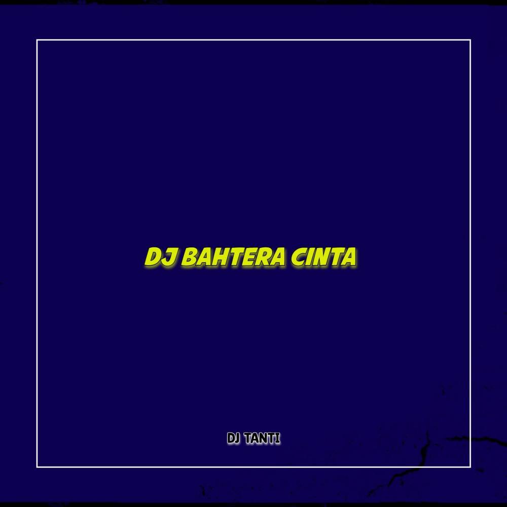 DJ Bahtera Cinta