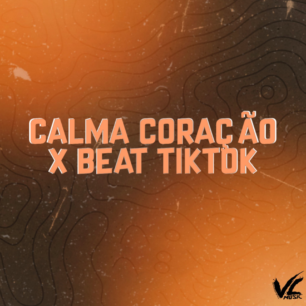Calma Coração x Beat Tiktok (Explicit)
