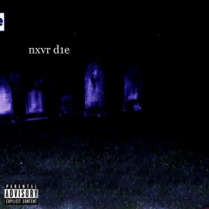 Album Nxvr D1e from mjker