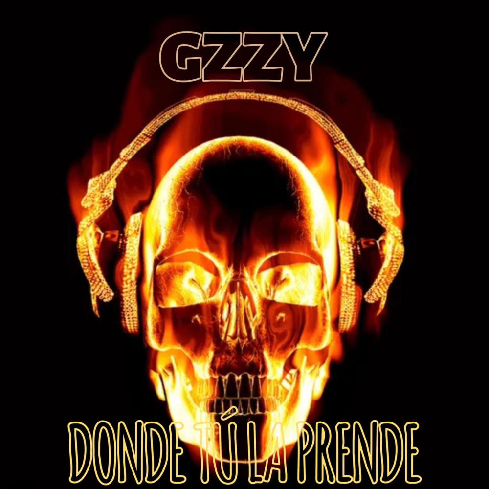 Donde Tú La Prende (feat. Gzzy & Super Flow)