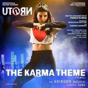 收聽Anirudh Ravichander的The Karma Theme (From "U Turn")歌詞歌曲