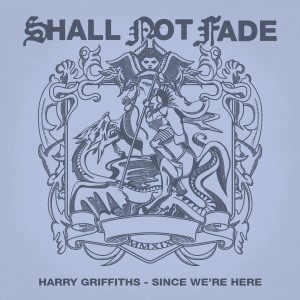 Harry Griffiths的專輯Since We're Here