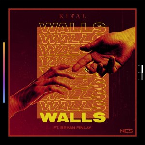 收聽Rival的Walls歌詞歌曲