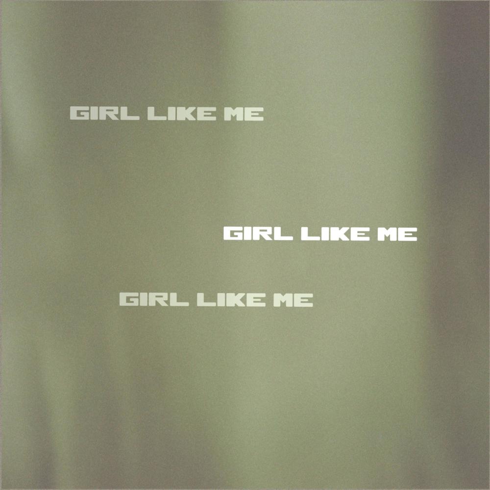 girl like me (Explicit)