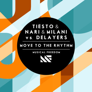 收聽Tiësto的Move To The Rhythm歌詞歌曲
