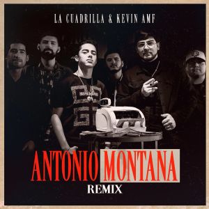 อัลบัม Antonio Montana (Remix) [Explicit] ศิลปิน Kevin AMF