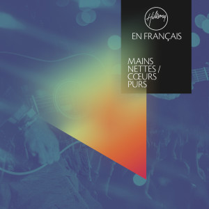 ดาวน์โหลดและฟังเพลง De l'ombre à la lumière พร้อมเนื้อเพลงจาก Hillsong En Français