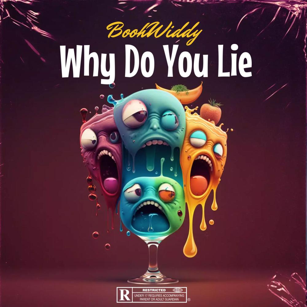 Why Do You Lie (Explicit)