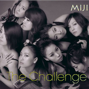 MIJI的專輯The Challenge