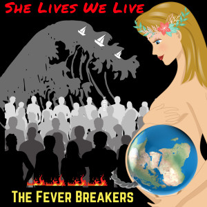 ดาวน์โหลดและฟังเพลง She Lives We Live พร้อมเนื้อเพลงจาก The Fever Breakers