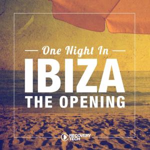 Album One Night in Ibiza - The Opening 2017 oleh Various Artists