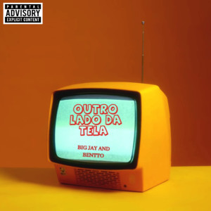 Big jaiy的專輯Outro lado daTela (Explicit)