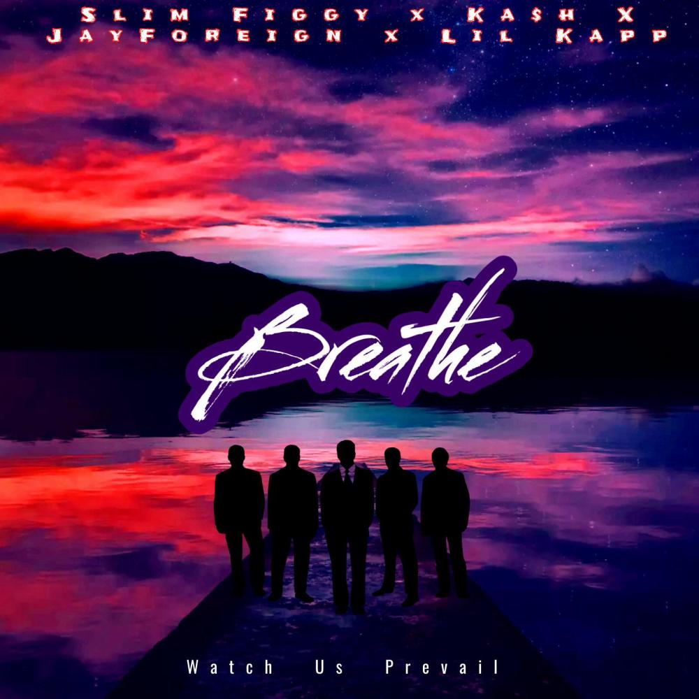 Breathe (feat. Lil Kapp, JayForeign & Ka$h) (Explicit)