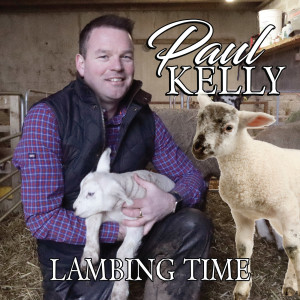 Album Lambing Time from Paul Kelly