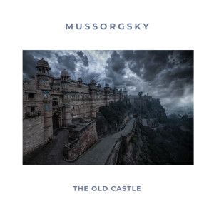 Thomas Lee的专辑Mussorgsky: The Old Castle
