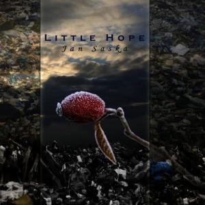 收聽Jan Saska的Little Hope歌詞歌曲