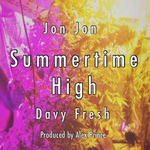 Album Summertime High (feat. Jon Jon) (Explicit) from Davy Fresh