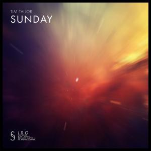 ดาวน์โหลดและฟังเพลง Sunday (Original Mix) พร้อมเนื้อเพลงจาก Tim Tailor