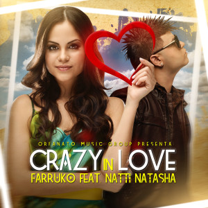 收听Farruko的Crazy in Love (feat. Natti Natasha)歌词歌曲