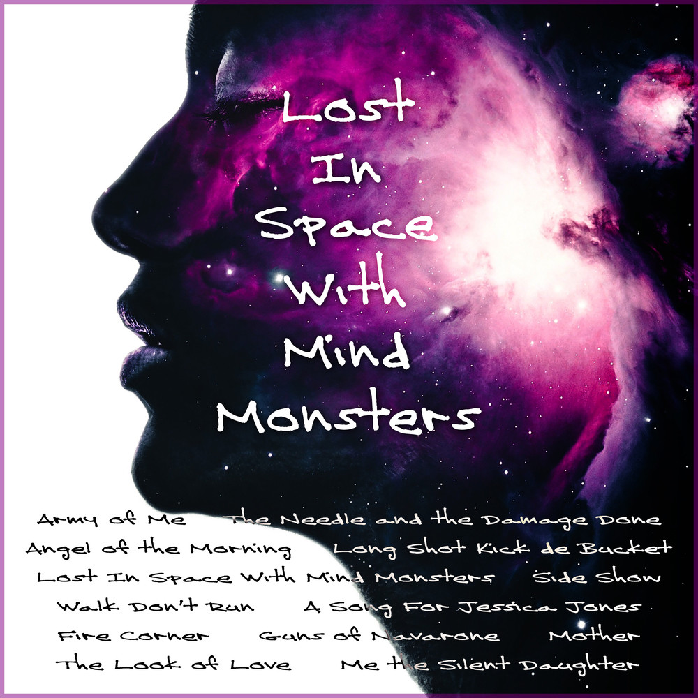 Lost In Space With Mind Monsters