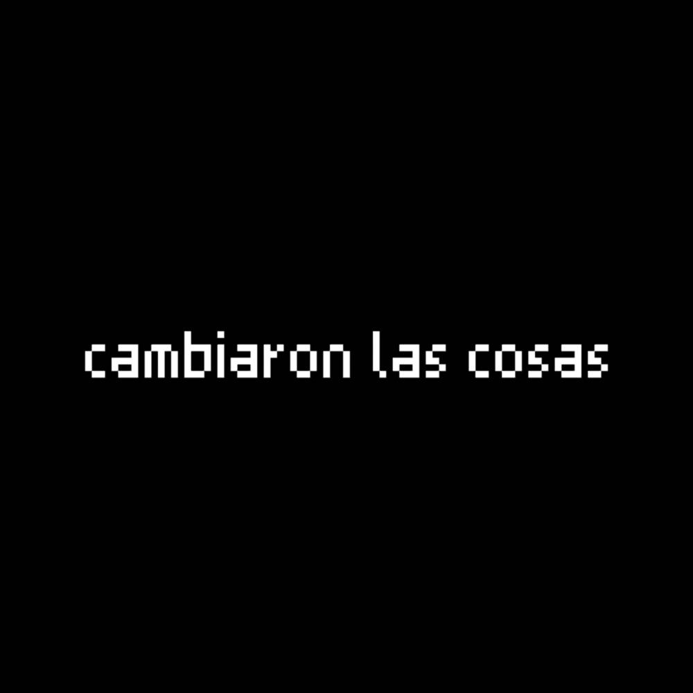 Cambiaron las Cosas (feat. XXXAARONBRANDON)