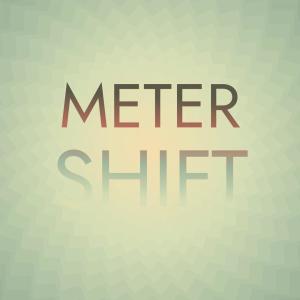 Meter Shift dari Various